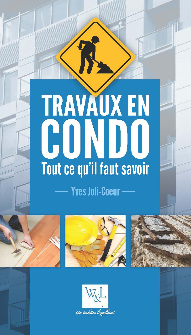 Condo Repairs and Renovations- Everything You Should Know (French only)