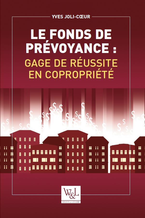 The Contingency Fund: Ensuring Sound Management in Co-ownerships (French only)