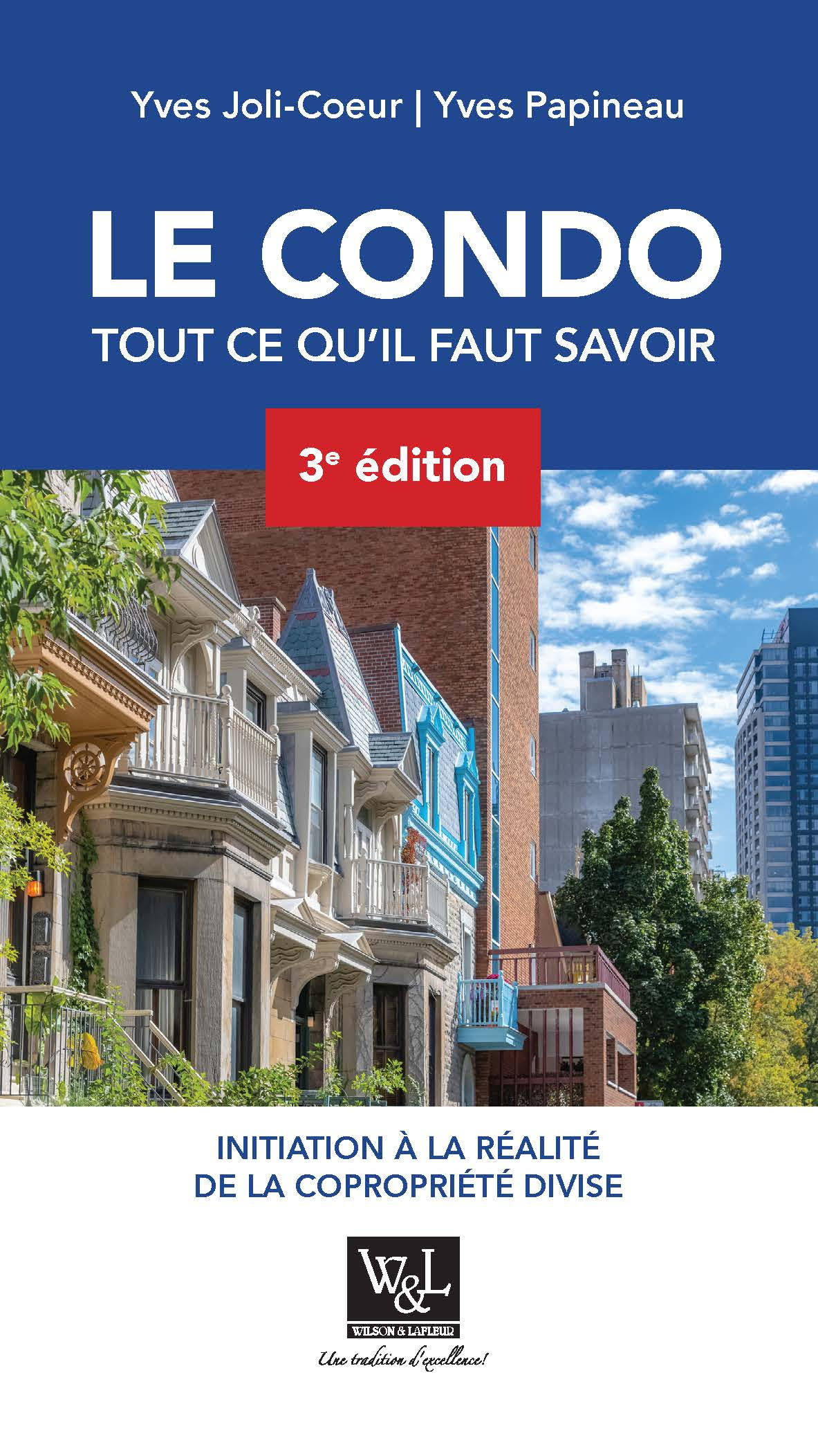 The Condo Everything You Need to Know, 3nd Edition (French only)